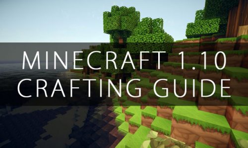 Minecraft 1.10 Crafting Guide