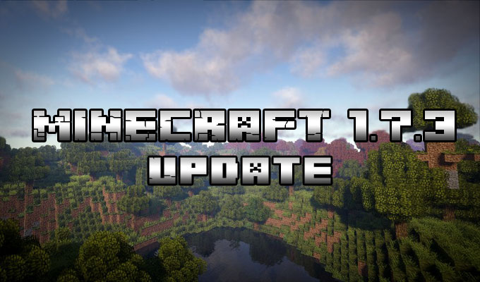 Minecraft 1.7.3 update